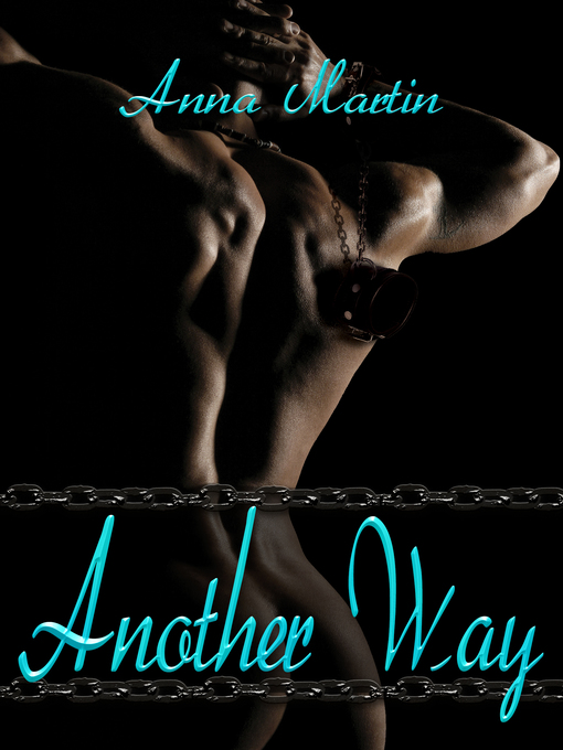 Title details for Another Way by Anna Martin - Available